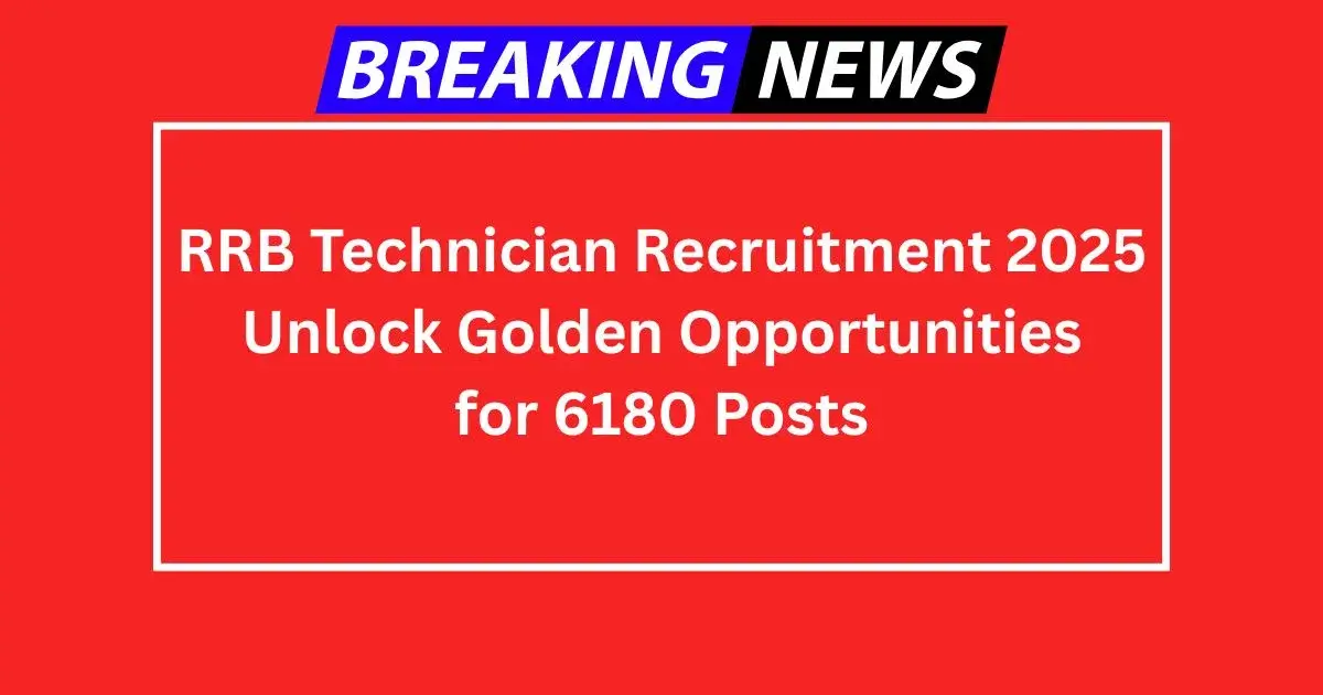 RRB Technician Bharti 2025, CEN 02/2025 Notification, Railway Jobs 2025, Technician Grade I & III Vacancy, Sarkari Naukri Railway