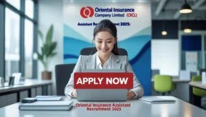Oriental Insurance (OICL) Assistant Recruitment 2025