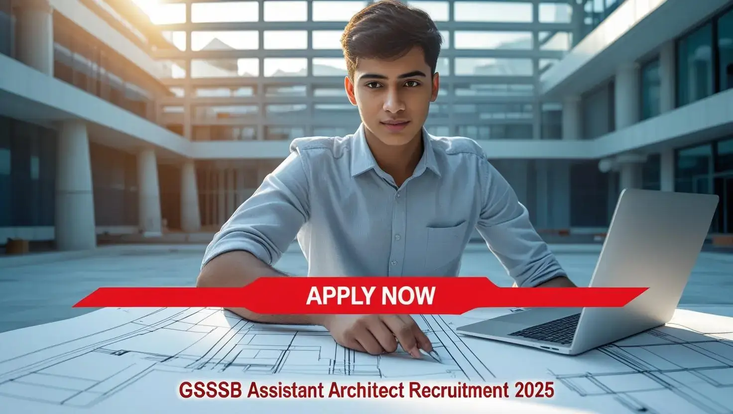 GSSSB Assistant Architect Recruitment 2025