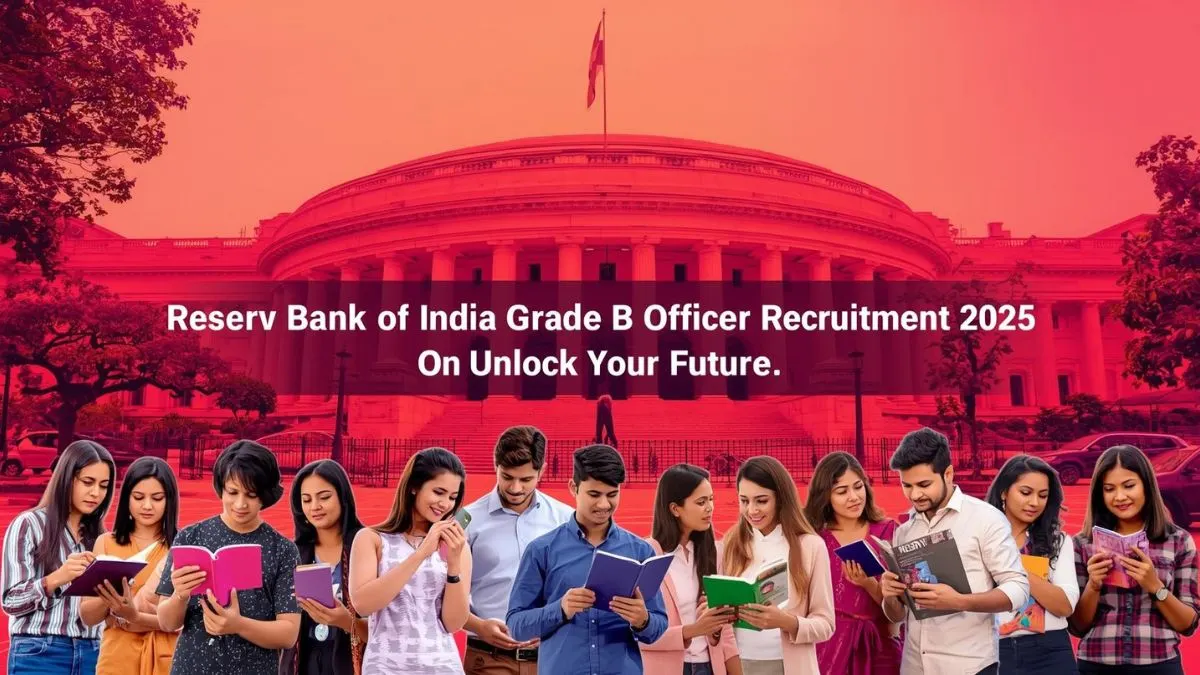 RBI Grade B Officer Recruitment 2025