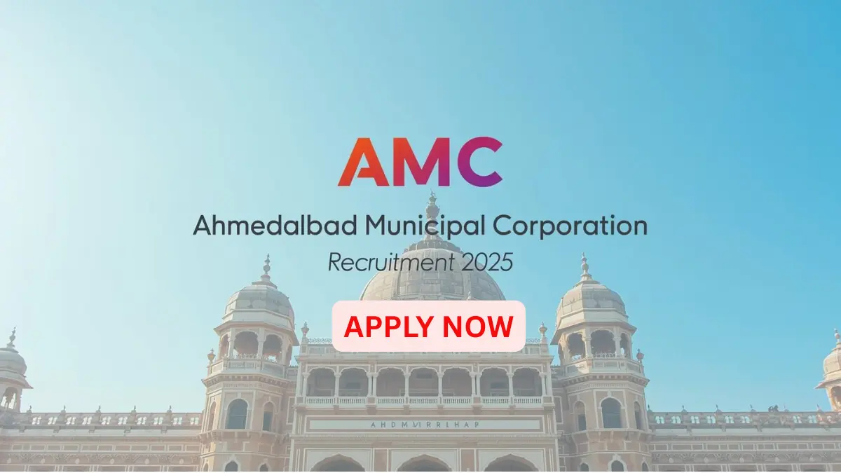 Ahmedabad Municipal Corporation Recruitment 2025