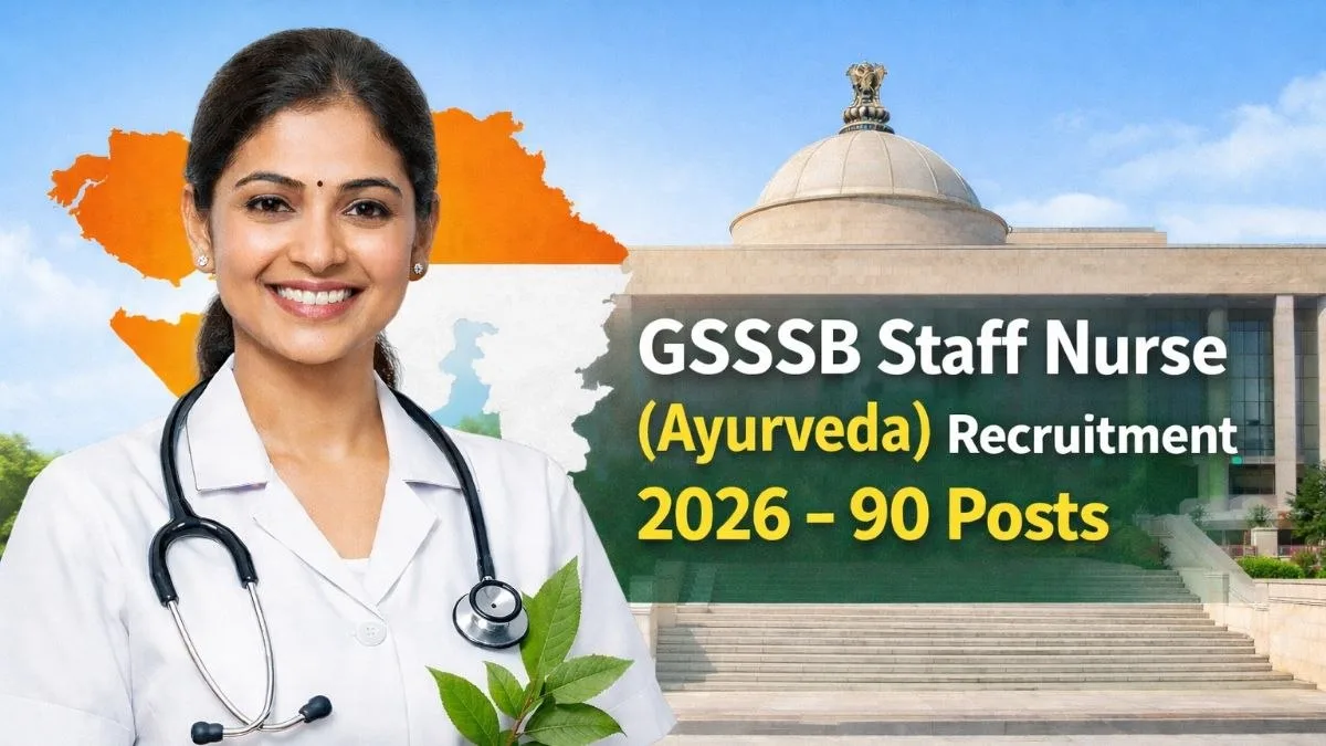 GSSSB Staff Nurse (Ayurveda) Recruitment 2026 Gujarat Government Job